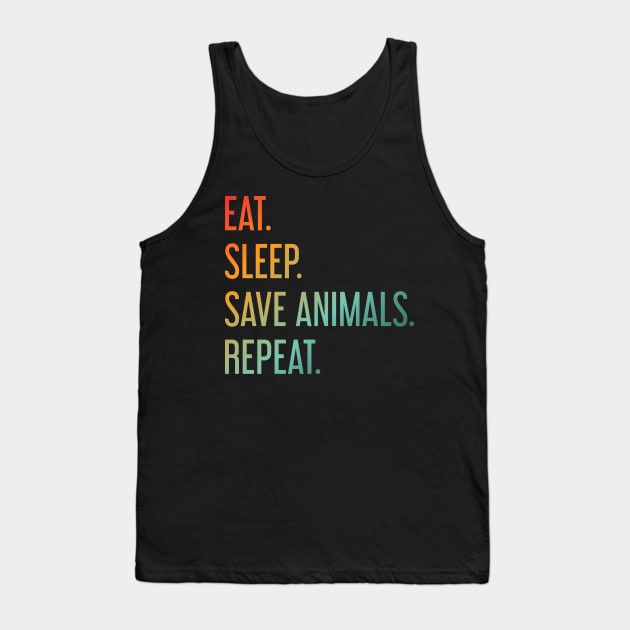 Eat Sleep Save Animals Repeat Tank Top by ChicGraphix